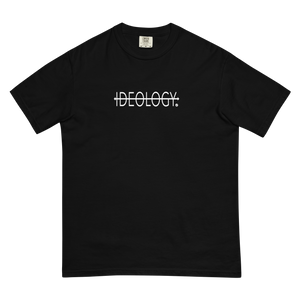 No Ideology T-Shirt